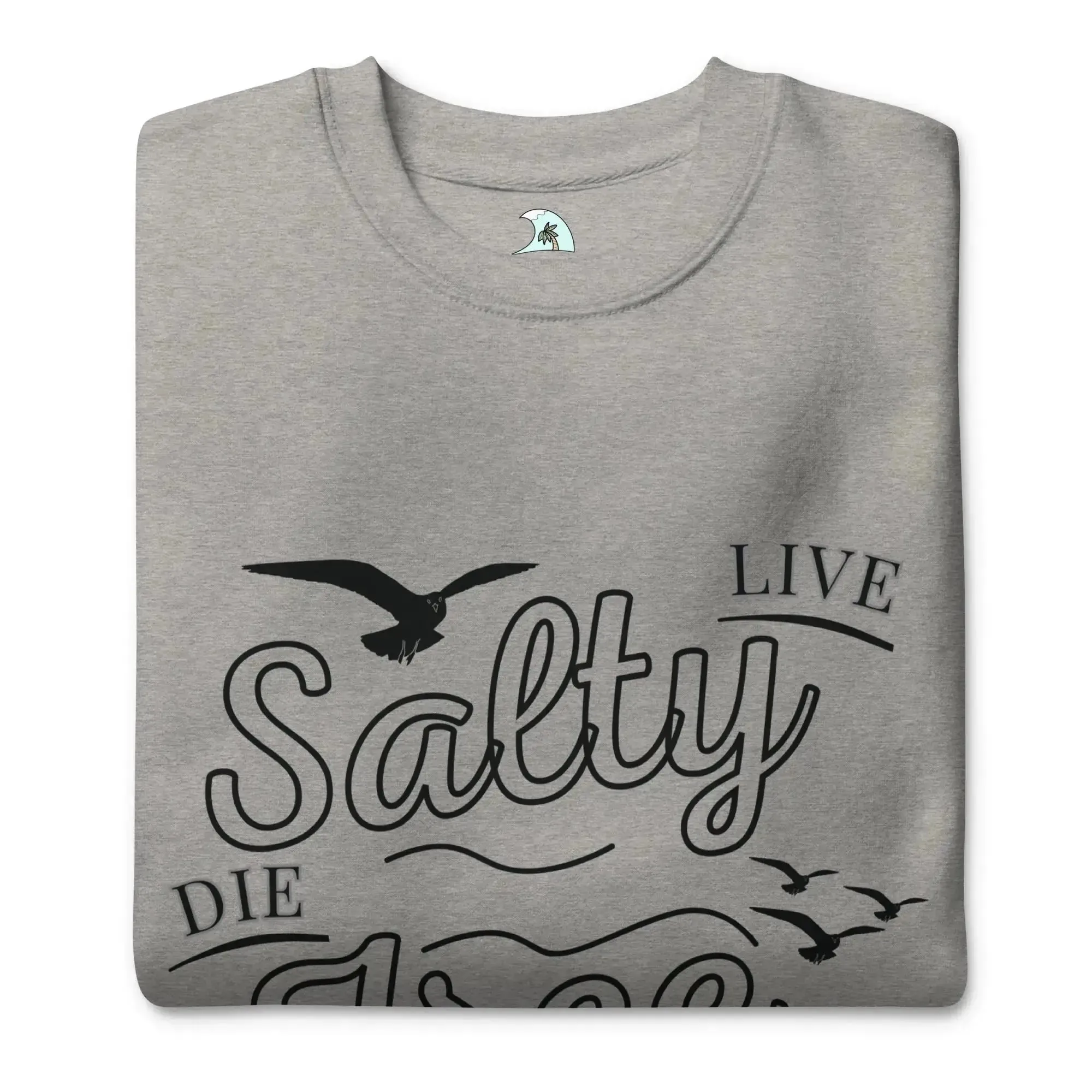 Men's Adventure Awaits "Live Salty, Die Free" Sweatshirt