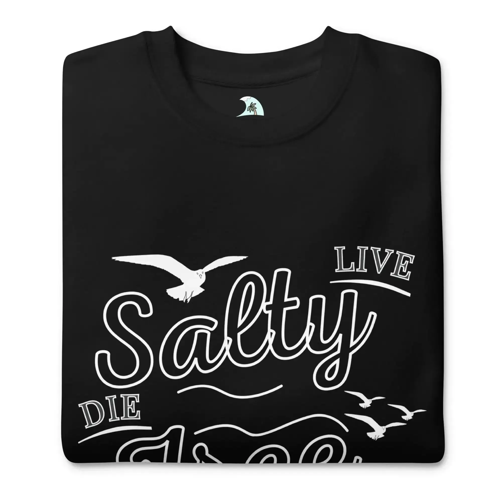 Men's Adventure Awaits "Live Salty, Die Free" Sweatshirt