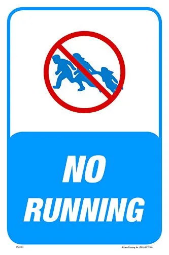 No Running 12"X18" Aluminum/PVC Sign