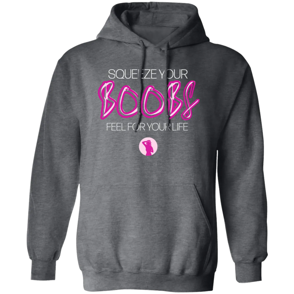 Squeeze Your Boobs Hoodie